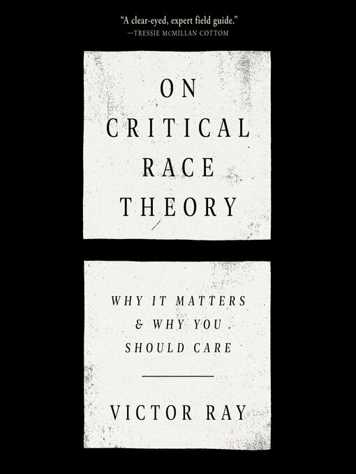 Title details for On Critical Race Theory by Victor Ray - Available